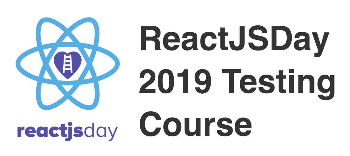 ReactJSDay 2019 Testing Course